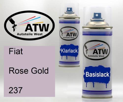 Fiat, Rose Gold, 237: 400ml Sprühdose + 400ml Klarlack - Set, von ATW Autoteile West.